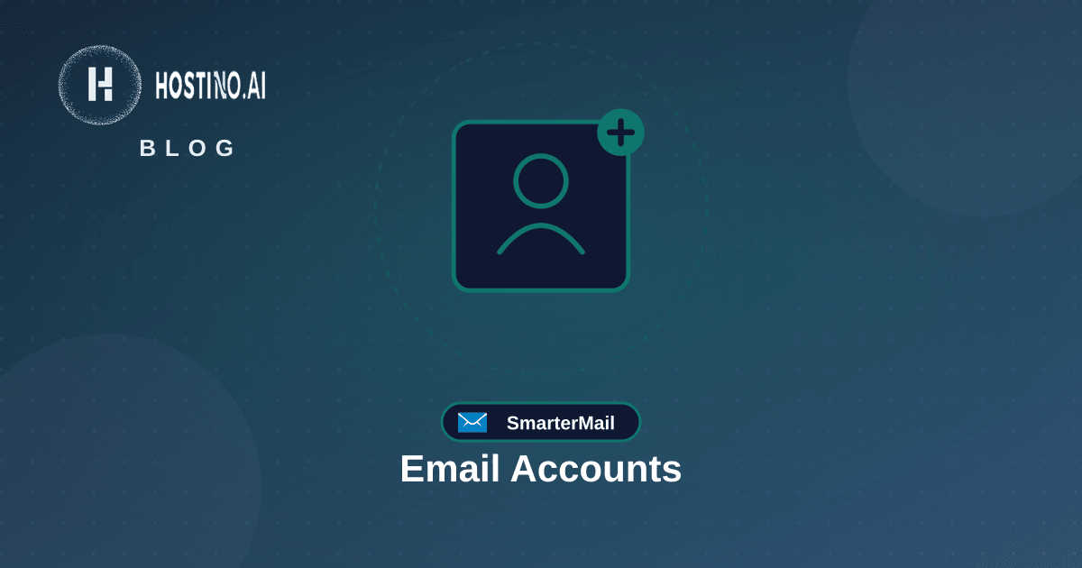 ساخت و مدیریت اکانت‌های ایمیل سازمانی در SmarterMail (راهنمای مدیر دامنه)