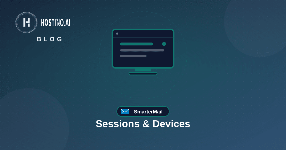 مدیریت نشست‌ها و دستگاه‌های مورد اعتماد در SmarterMail